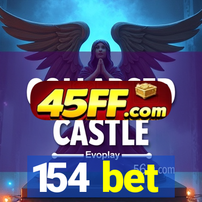 154 bet